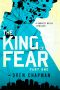 [Garrett Reilly 01] • The King of Fear · Part One